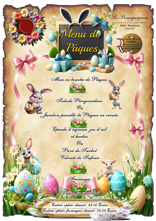 Menu de paques, ou la première occasion de gouter à la terrasse ombragée et fleurie de l'hotel restaurant Le Bourguignon